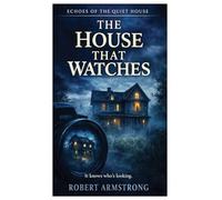 The Quiet House Book 2