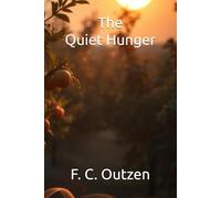 The Quiet Hunger (Whispers of 1001 nights)