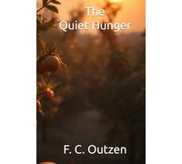 The Quiet Hunger (Whispers of 1001 nights)