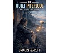 The Quiet Interlude: 6 (The Genesis of Echo)