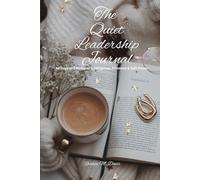 The Quiet Leadership Journal
