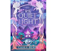 The Quiet Light: 1 (Sage's Sanctuary)