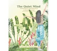 The Quiet Mind Journal | Volume 1: Jan-June | Daily Reflections, Social Battery Tracker & Midnight Brain Dump: An Introvert's Guided Journal Through ... Boundaries & Reclaim Their Inner Peace.