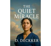 The Quiet Miracle
