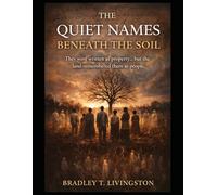 The Quiet Names Beneath the Soil