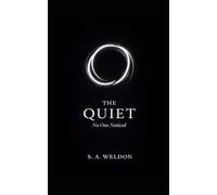 The Quiet: No One Noticed (The New Normal)