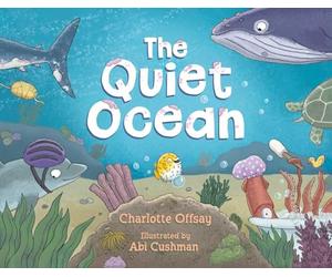 The Quiet Ocean (The Quiet Series)