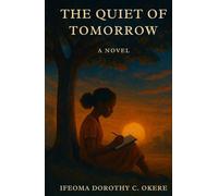 The Quiet of Tomorrow