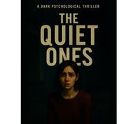 The Quiet Ones (The Silent Ones)