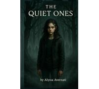 THE QUIET ONES (THE SILENT PROGRAM)