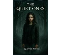 THE QUIET ONES (THE SILENT PROGRAM)