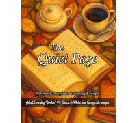 The Quiet Page: Notebooks in Aesthetic Places: Adult Coloring Book