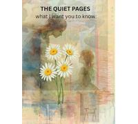 The Quiet Page: What I want you to know