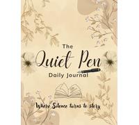 The Quiet Pen : Where Silence Turns to Story: 120 Pages Blank Line Journal For Men And Women Size 8.5 X 11 inch