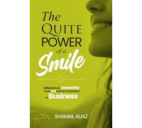 The Quiet Power of a Smile: Reflections on Leadership, Trust, and Human Connection in Business