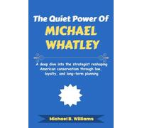 The Quiet Power of Michael Whatley: A deep dive into the strategist reshaping American conservatism through law, loyalty, and long-term planning (The Story Behind Political Icons)