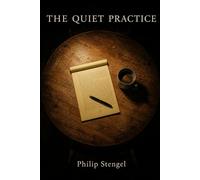 The Quiet Practice