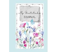 The Quiet Practice of Gratitude: One Thankful Thought a Day