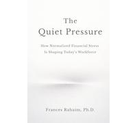 The Quiet Pressure: How Normalized Financial Stress Is Shaping Today's Workforce