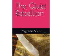 The Quiet Rebellion