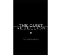 The Quiet Rebellion
