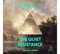 The Quiet Resistance: An Invitation to Slow Down and Find a Richer Life
