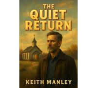 The Quiet Return