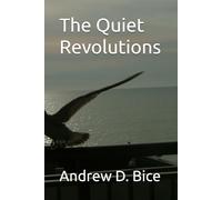 The Quiet Revolutions: 3 (The Living Thread Series)