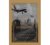 The Quiet Rewriting: A Journey Told in Story & Poem