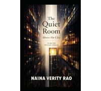 The Quiet Room Above the City: An Age-Gap Billionaire Romance