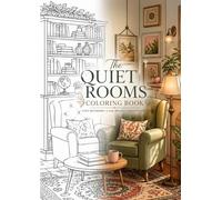 The Quiet Rooms Coloring Book