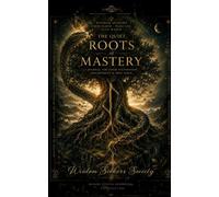 The Quiet Roots of Mastery Journal: A 3 Month Journey