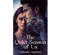 The Quiet Season of Us