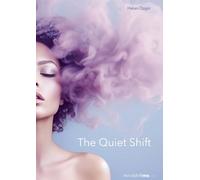 The Quiet Shift: 5
