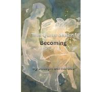 The Quiet Skill of Becoming: A Novelette