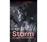 The Quiet Storm: Slow Jams & Erotic Confessions