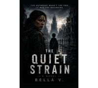 The Quiet Strain (The Quiet Strain Series)