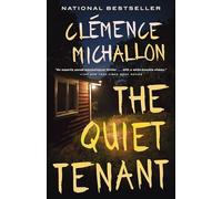 The Quiet Tenant: A novel
