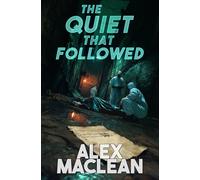 The Quiet That Followed (Detective Allan Stanton)