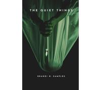 The Quiet Things