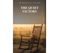 THE QUIET VICTORY: When Becoming Finally Takes Root (The Surrender Path)