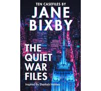 The Quiet War Files: A Jane Watson & Sorin Voss Mystery | Inspired by Sherlock Holmes (The Sorin Voss Series)