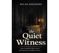 The Quiet Witness