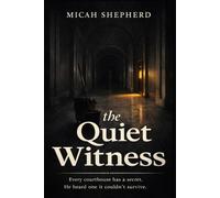 The Quiet Witness