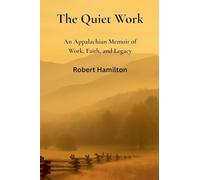 The Quiet Work: 1 (The Poppy Collection)