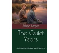 The Quiet Years: On Friendship, Distance, and Growing Up