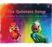 The Quietest Song: Learning to Feel, Be Still, and Belong