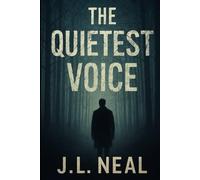 The Quietest Voice: Whispers From the Mind of a Murderer (The Quietest Voice Series)