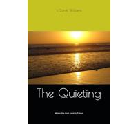 The Quieting: When the Last Saint is Taken