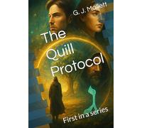 The Quill Protocol: First in a series